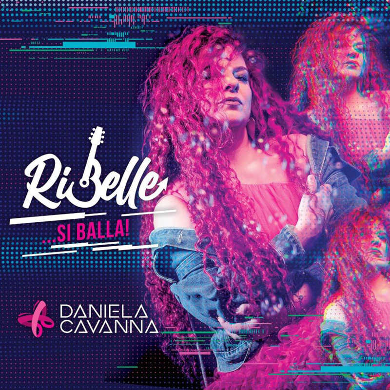 Daniela Cavanna - Ribelle (si balla!) (album 2025)