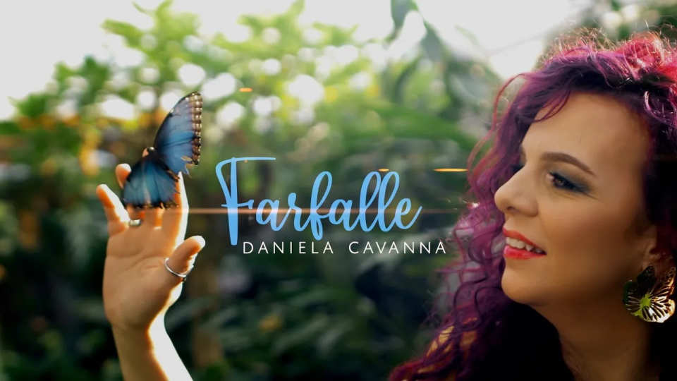 Daniela Cavanna - Farfalle (video ufficiale)